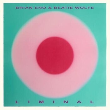 New Vinyl Brian Eno & Beatie Wolfe - Liminal LP