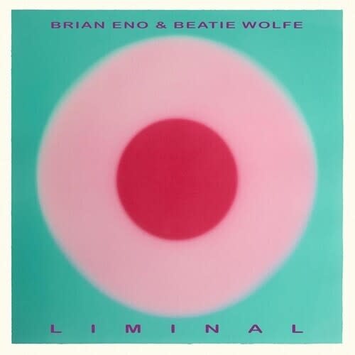 New Vinyl Brian Eno & Beatie Wolfe - Liminal LP
