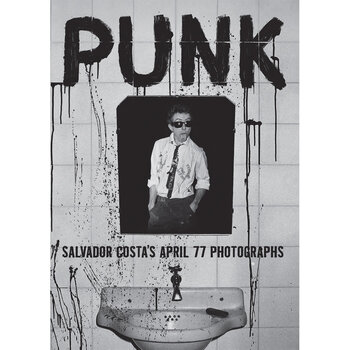 Book Salvador Costa - Punk: Salvador Costa's April 77 Photographs (Paperback)