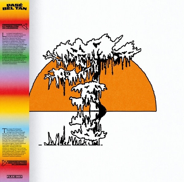 New Vinyl Various - Pasé Bél Tan: Francophonies & Creolities in Louisiana 2LP