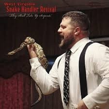 New Vinyl Pastor Chris Congregation - West Virginia Snake Handler Revival They Shall Take Up Serpents LP