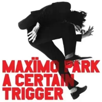 New Vinyl Maximo Park - A Certain Trigger (White) LP