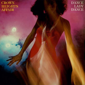 New Vinyl Crown Heights Affair -  Dance Lady Dance [Import] LP