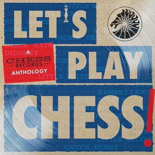 New Vinyl Various - Let's Play Chess: A Chess Records Anthology 2LP