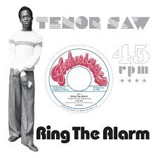 New Vinyl Tenor Saw - Ring The Alarm 7"