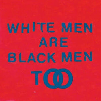 New Vinyl Young Fathers - White Men Are Black Men Too (10th Anniversary, IEX, Thin White Line) LP