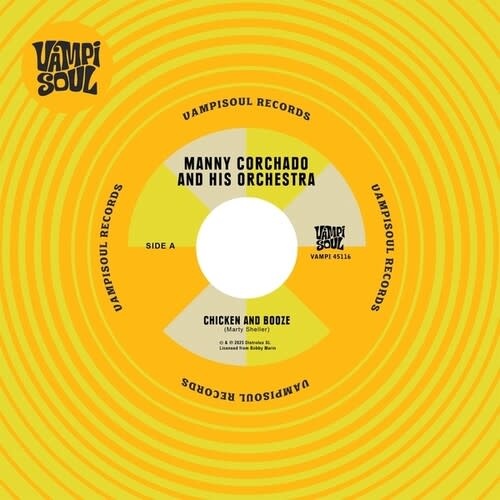 New Vinyl Manny Corchado, Nelson Y Sus Estrellas - Chicken And Booze / Aguardiente Y Pollo 7"