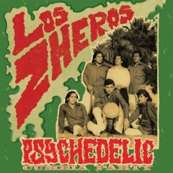 New Vinyl Los Zheros - Psychedelic Cumbia Party LP