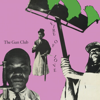 New Vinyl The Gun Club - Fire of Love LP