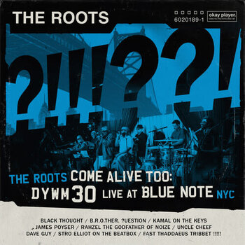 New Vinyl The Roots - Come Alive Too: DYWM30 Live at Blue Note NYC (IEX, 30th Anniversary, Blue/Black) 2LP