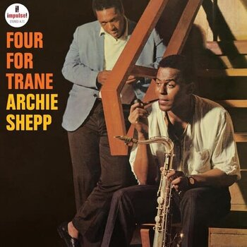 Archie Shepp - Four for Trane (Verve Vault Series) (180g) LP