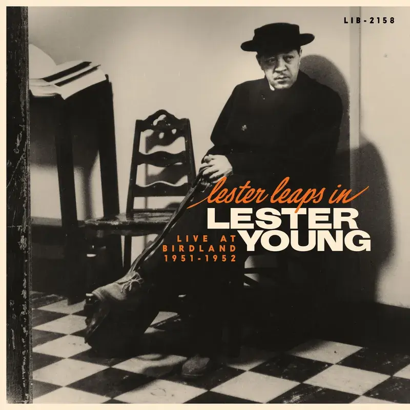 New Vinyl Lester Young - Lester Leaps In: Live At Birdland 1951-1952 (RSD Exclusive, 180g) LP