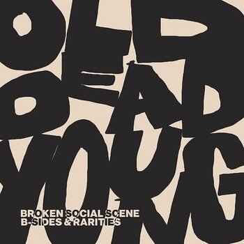 New Vinyl Broken Social Scene - Old Dead Young: B-Sides & Rarities 2LP