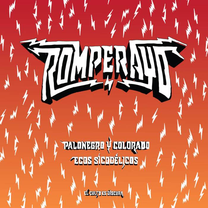 New Vinyl Romperayo - Palonegro y Colorado/ Ecos Sícodélicos 7"