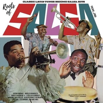 New Vinyl Various - Roots Of Salsa, Vol. 4: Classic Latin Tunes Became Salsa Hits LP