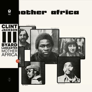 New Vinyl Byard Lancaster - Mother Africa LP
