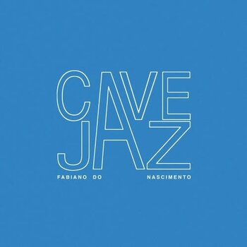 New Vinyl Fabiano Do Nascimento - Cavejaz LP