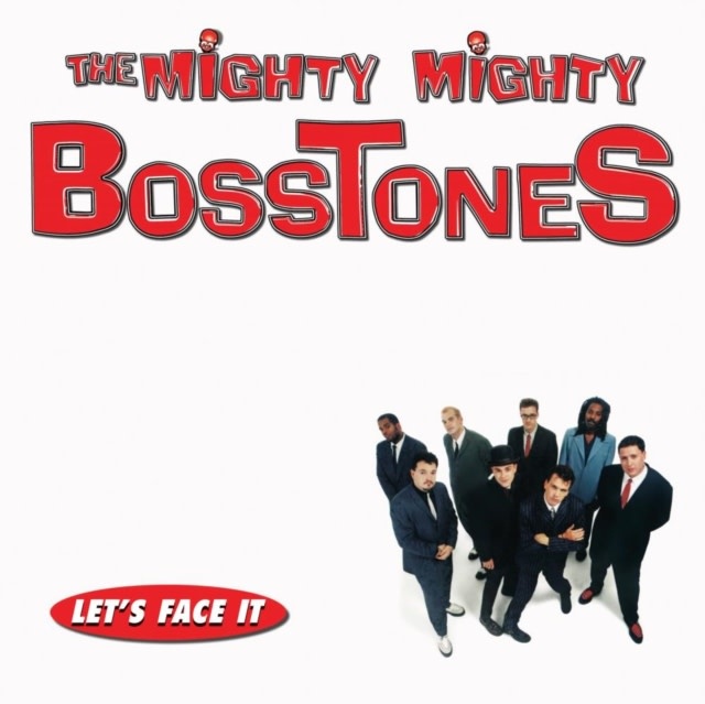 New Vinyl The Mighty Mighty Bosstones - Let's Face It LP