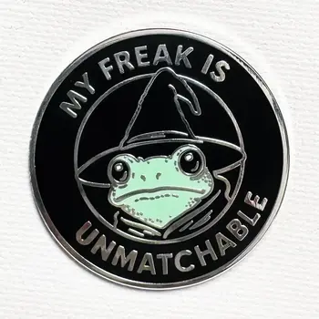 Enamel Pin My Freak Is Unmatchable Frog Enamel Pin