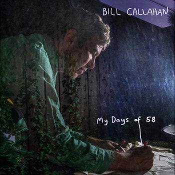 New Vinyl Bill Callahan - My Days of 58 2LP