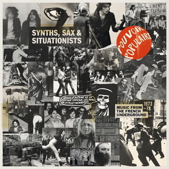 New Vinyl Various - Synths, Sax And Situationists (Music From The French Underground 1973-78) LP