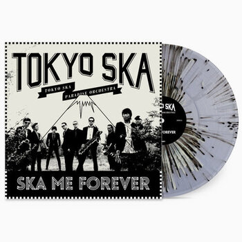 New Vinyl Tokyo Ska Paradise Orchestra - Ska Me Forever (Limited, Grey/Black Splatter) LP