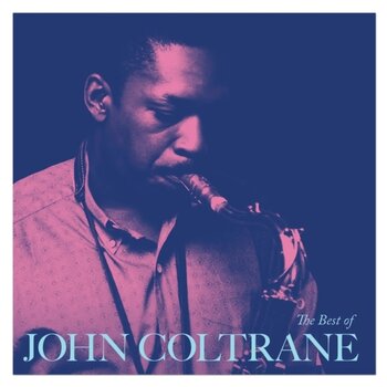 New Vinyl John Coltrane - The Best Of John Coltrane LP
