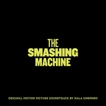 New Vinyl Nala Sinephro - The Smashing Machine OST LP