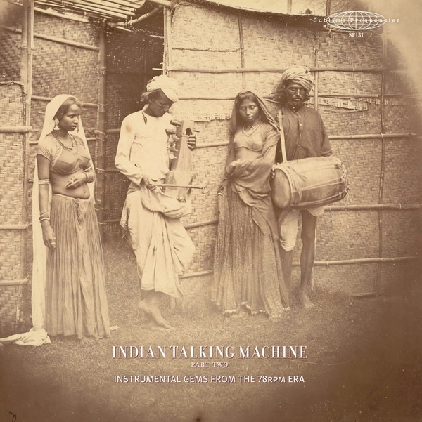 New Vinyl Various - Indian Talking Machine Part Two: Instrumental Gems From The 78rpm Era LP