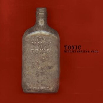 New Vinyl Medeski Martin & Wood - Tonic (Blue Note Classic Vinyl, 180g) LP