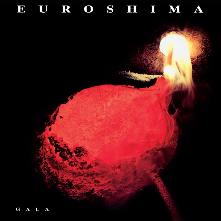 New Vinyl Euroshima - Gala LP