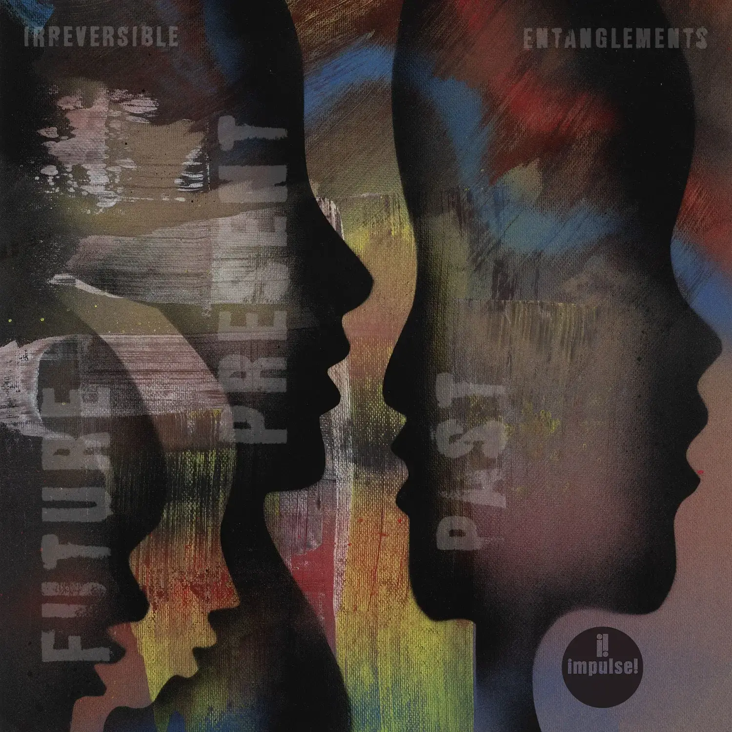 New Vinyl Irreversible Entanglements - Future Present Past (IEX) LP