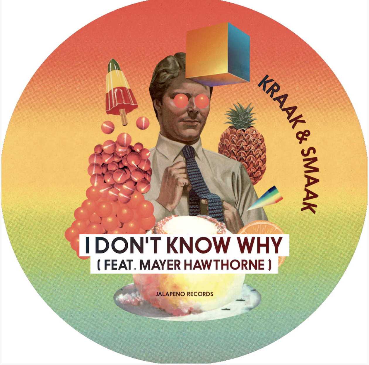 New Vinyl Kraak & Smaak - I Don't Know Why (feat. Mayer Hawthorne) 7"