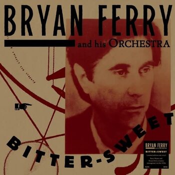 New Vinyl Bryan Ferry & His Orchestra - Bitter-Sweet (Limited, Red) LP