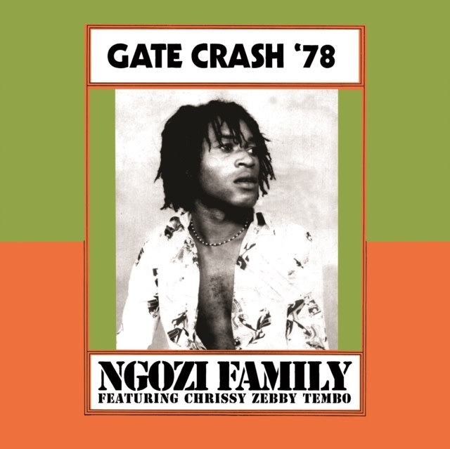 New Vinyl Ngozi Family - Gate Crash '78 (RSD Exclusive) LP