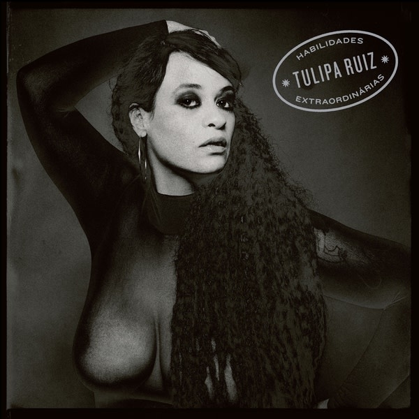 New Vinyl Tulipa Ruiz - Habilidades Extraordinarias LP