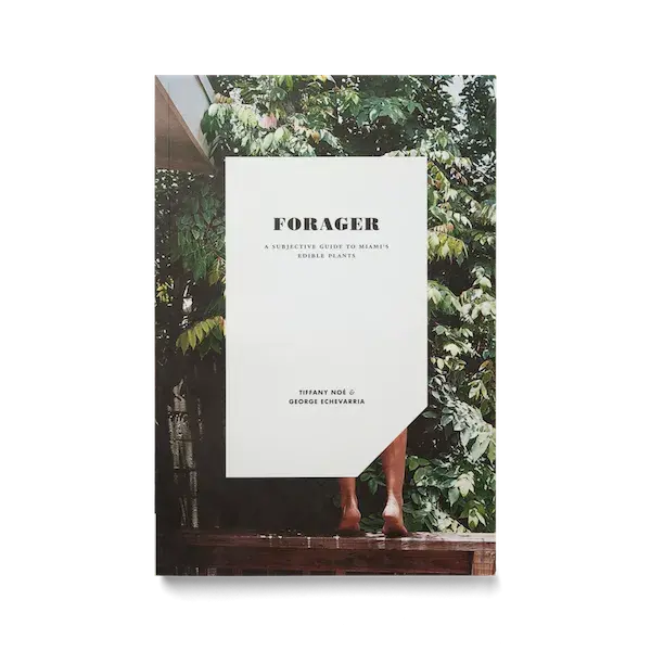 New Vinyl Forager : A Subjective Guide to Miami's Edible Plants