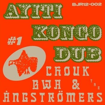 New Vinyl Chouk Bwa Libète & The Ångströmers - Ayiti Kongo Dub #1 12"