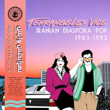 New Vinyl Various - Tehrangeles Vice (Iranian Diaspora Pop 1983-1993) LP