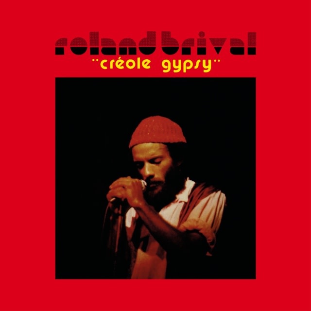 New Vinyl Roland Brival - Creole Gypsy LP