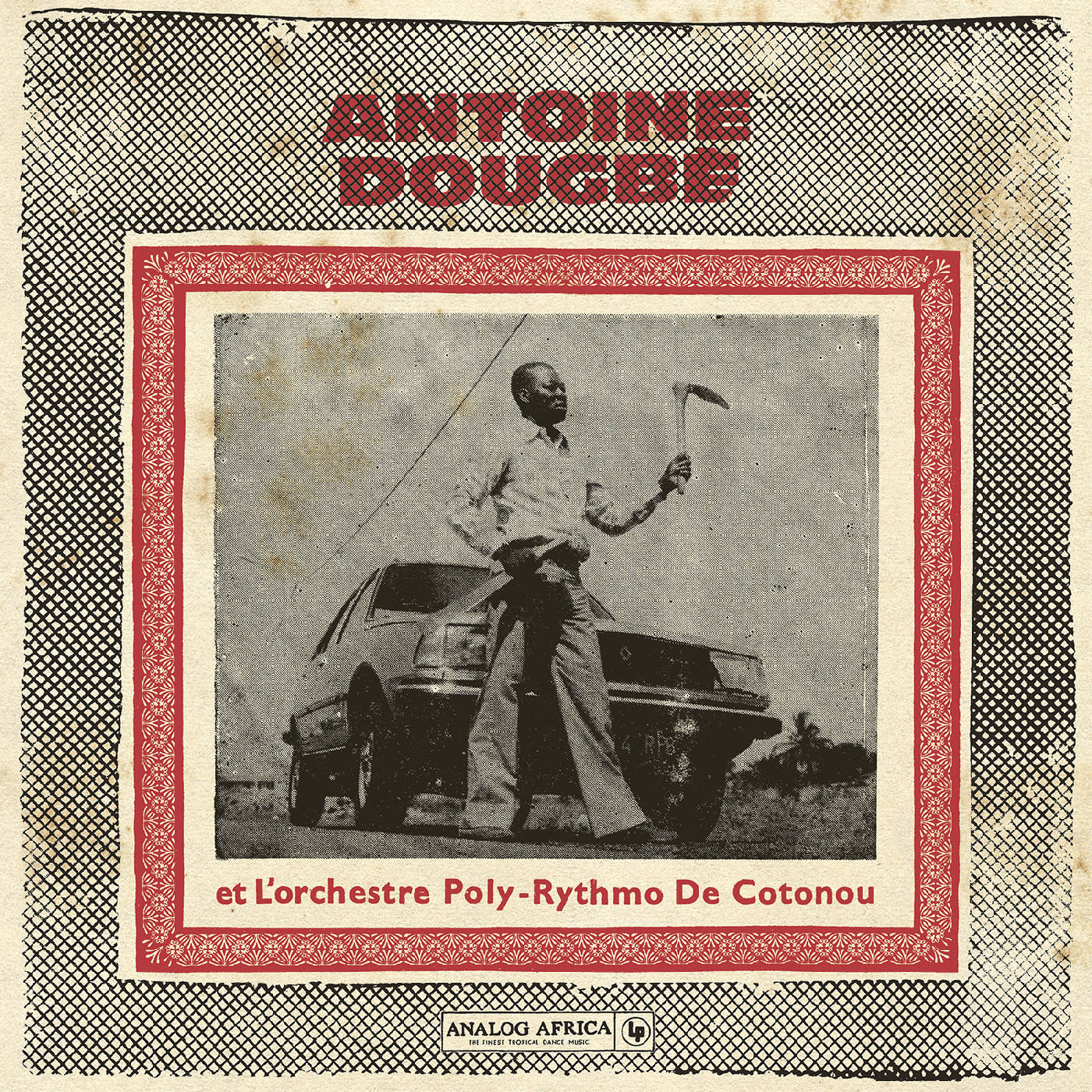 New Vinyl Antoine Dougbe et L'Orchestre Poly-Rythmo De Cotonou ( Analog Africa No.44 )LP