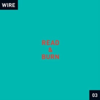 New Vinyl Wire - Read & Burn 03 (RSD Exclusive) LP