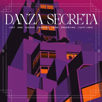 New Vinyl Various - Danza Secreta: Lost And Hidden Grooves From Argentina (1970-1980) LP