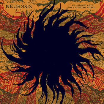 New Vinyl Neurosis - An Undying Love For A Burning World (Yellow/Red) 2LP