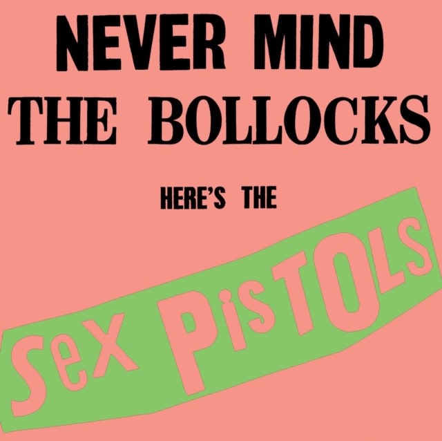 New Vinyl The Sex Pistols - Never Mind The Bollocks: Here's The Sex Pistols LP
