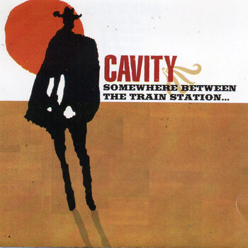 New Vinyl Cavity - Somewhere Between the Train Station