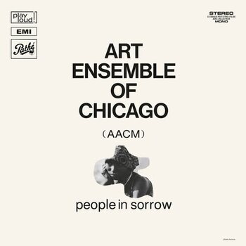 New Vinyl The Art Ensemble of Chicago - People In Sorrow LP