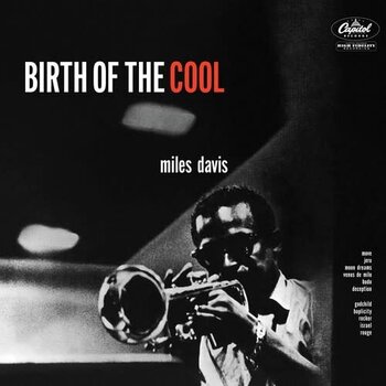 New Vinyl Miles Davis - Birth of the Cool (Blue Note Tone Poet Edition, 180g) LP