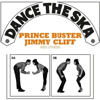 New Vinyl Various - Dance The Ska (Prince Buster, Jimmy Cliff & Others) LP