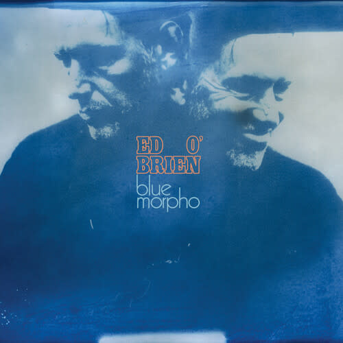 New Vinyl Ed O'Brien - Blue Morpho (IEX, Orange) LP